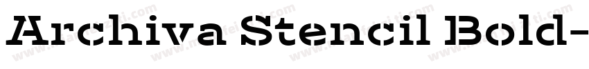 Archiva Stencil Bold字体转换